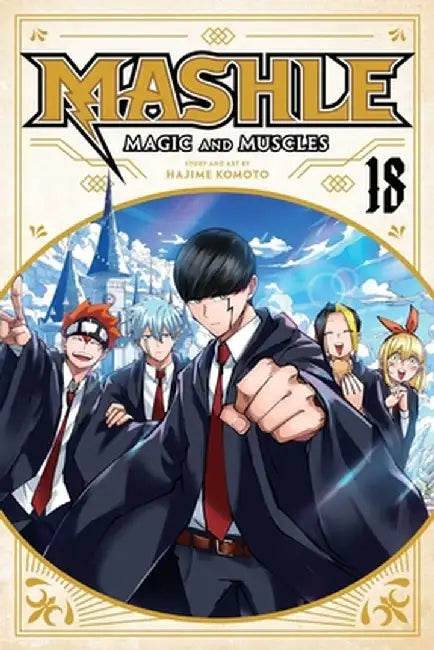 Mashle: Magic and Muscles, Vol. 18 by Hajime Komoto