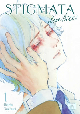 Stigmata: Love Bites, Vol. 1 by Hidebu Takahashi