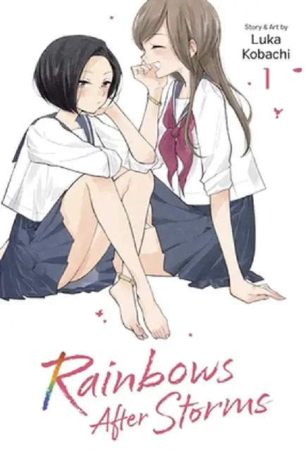Rainbows After Storms, Vol. 1 by Luka Kobachi