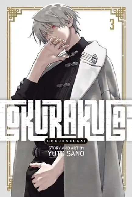 Gokurakugai, Vol. 3 by Yuto Sano