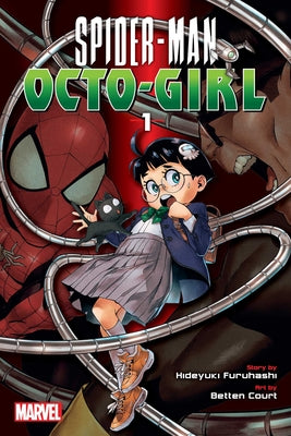 Spider-Man: Octo-Girl, Vol. 1 by Hideyuki Furuhashi