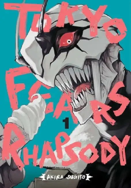 Tokyo Fears Rhapsody, Vol. 1 by Akira Sugito