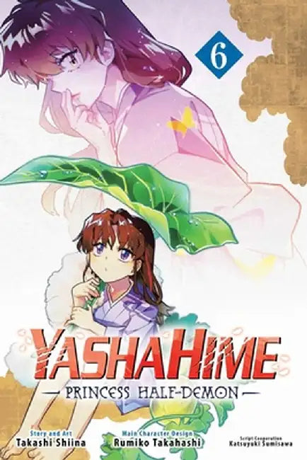 Yashahime: Princess Half-Demon, Vol. 6 by Rumiko Takahashi