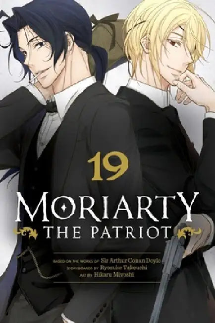 Moriarty the Patriot, Vol. 19 by Ryosuke Takeuchi