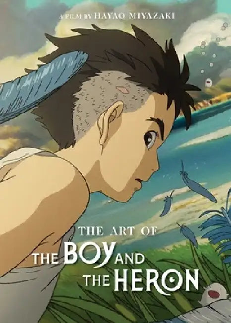 The Art of the Boy and the Heron by Hayao Miyazaki