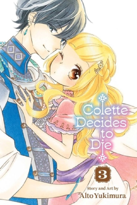 Colette Decides to Die, Vol. 3 by Alto Yukimura