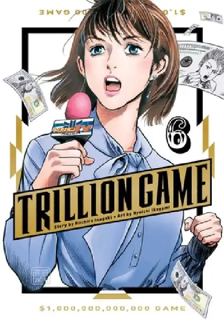 Trillion Game, Vol. 6 by Riichiro Inagaki
