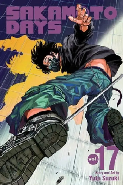 Sakamoto Days, Vol. 17 by Yuto Suzuki