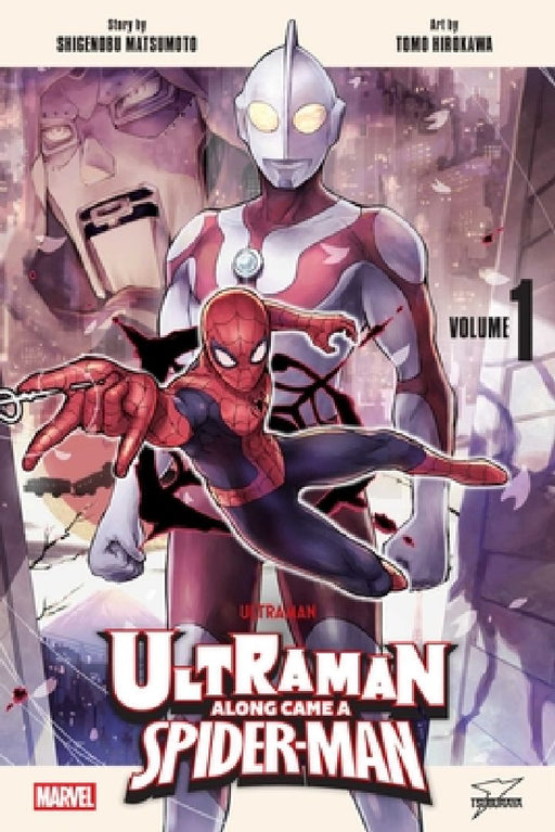Ultraman: Along Came a Spider-Man, Vol. 1 by Shigenobu Matsumoto