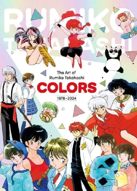 The Art of Rumiko Takahashi: Colors 1978-2024 by Takahashi, Rumiko