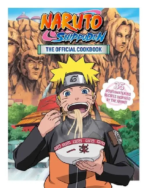 Naruto Shippuden: The Official Cookbook by Sanae