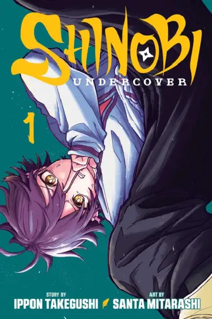 Shinobi Undercover, Vol. 1 by Ippon Takegushi, Santa Mitarashi