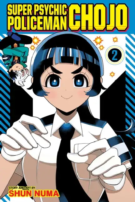 Super Psychic Policeman Chojo, Vol. 2 by Shun Numa
