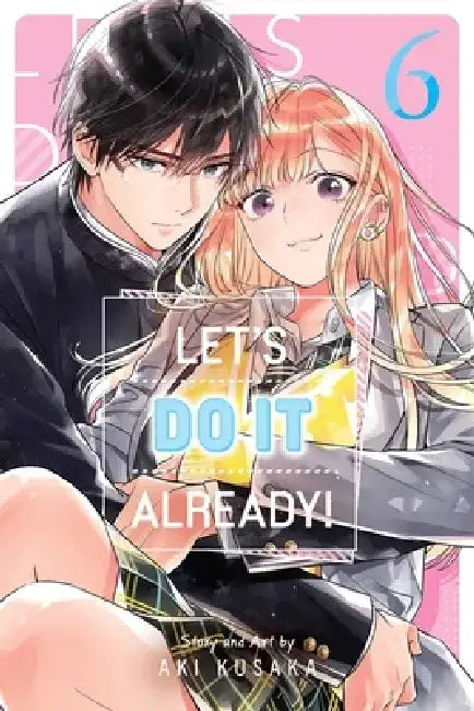 Let's Do It Already!, Vol. 6 by Aki Kusaka
