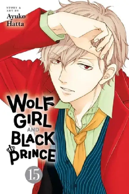 Wolf Girl and Black Prince, Vol. 15 by Ayuko Hatta