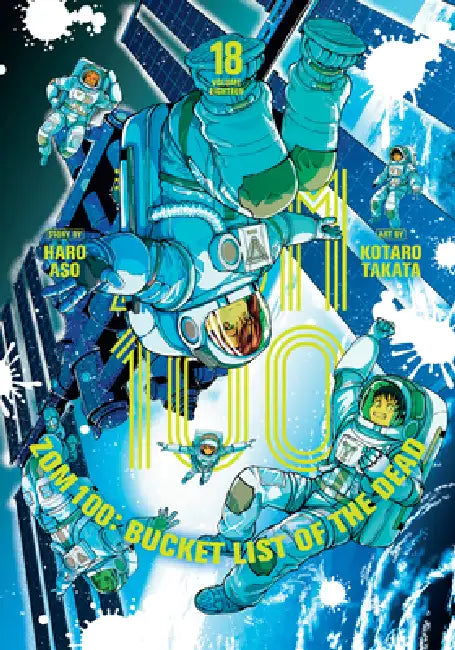 Zom 100: Bucket List of the Dead, Vol. 18 by Haro Aso, Kotaro Takata