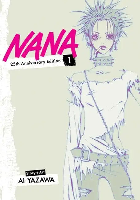 Nana 25th Anniversary Edition, Vol. 1 by Yazawa, Ai