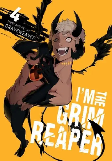 I'm the Grim Reaper, Vol. 4 by Graveweaver