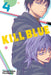 Kill Blue, Vol. 4 by Tadatoshi Fujimaki