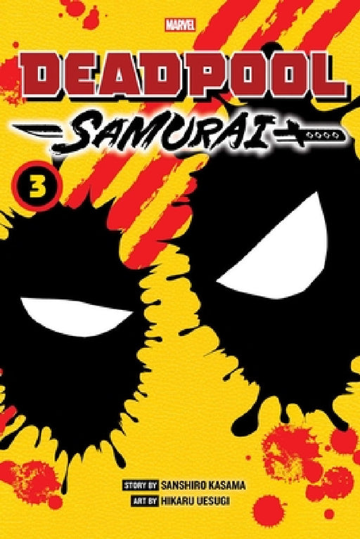 Deadpool: Samurai, Vol. 3 by Sanshiro Kasama, Hikaru Uesugi