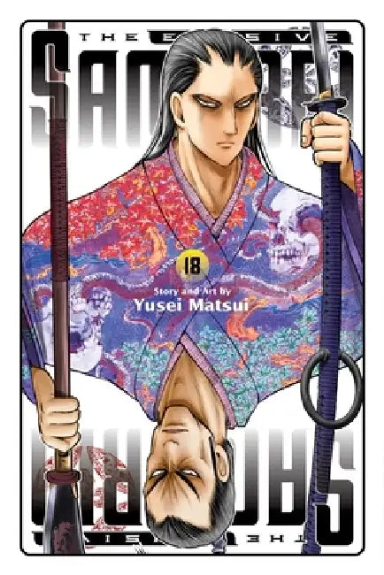 The Elusive Samurai, Vol. 18 by Yusei Matsui