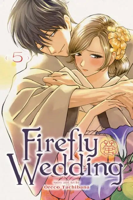 Firefly Wedding, Vol. 5 by Oreco Tachibana