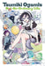 Tsumiki Ogami's Not-So-Ordinary Life, Vol. 4 by Miyu Morishita