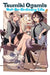 Tsumiki Ogami's Not-So-Ordinary Life, Vol. 5 by Miyu Morishita