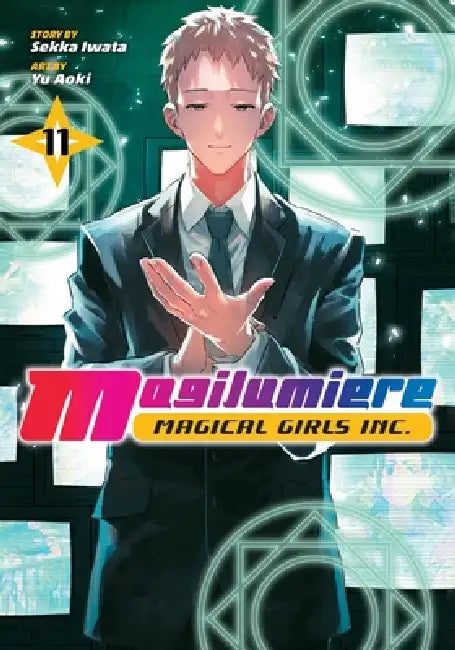 Magilumiere Magical Girls Inc., Vol. 11 by Sekka Iwata, Yu Aoki