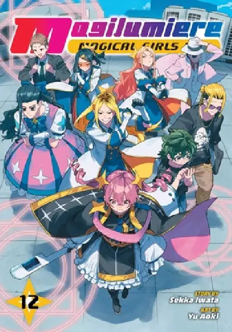 Magilumiere Magical Girls Inc., Vol. 12 by Sekka Iwata, Yu Aoki