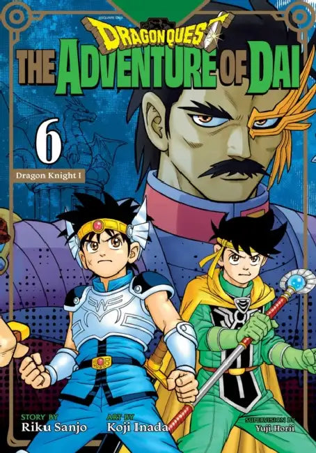 Dragon Quest: The Adventure of Dai, Vol. 6: Dragon Knights by Riku Sanjo, Koji Inada