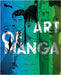 The Art of Manga by Rousmaniere, Nicole Coolidge