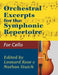 Orchestral Excerpts Volume 1 Cello edited by Leonard Rose and Nathan Stutch by Nathan Stutch, Leonard Rose