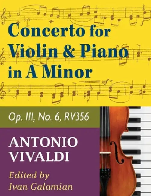 Vivaldi Antonio Concerto in a minor Op 3 No. 6 RV 356. For Violin and Piano. International Music by Antonio Vivaldi
