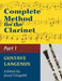 Complete Method for the Clarinet in Three Parts (Part 1) by Gustave Langenus