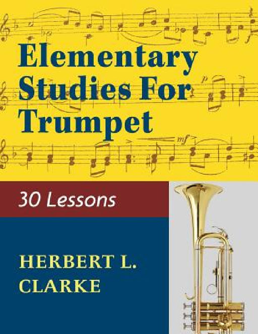 02279 - Elementary Studies for the Trumpet by Herbert L. Clarke