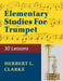 02279 - Elementary Studies for the Trumpet by Herbert L. Clarke