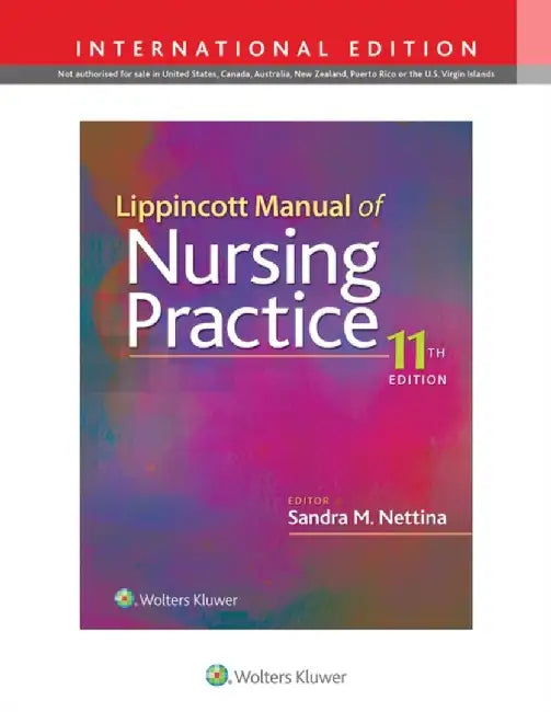 Lippincott Manual of Nursing Practice by Sandra M, MSN, APRN, BC, ANP Nettina