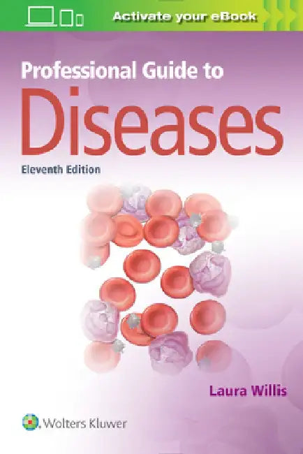 Professional Guide to Diseases by Laura Willis