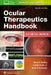 Ocular Therapeutics Handbook: A Clinical Manual by Bruce E. Onofrey