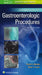 Handbook of Gastroenterologic Procedures by Todd Huntley Baron