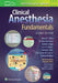 Clinical Anesthesia Fundamentals by Sam R. Sharar