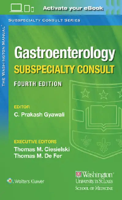The Washington Manual Gastroenterology Subspecialty Consult by Gyawali, Chandra