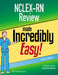 Nclex-RN Review Made Incredibly Easy by Candice Rome