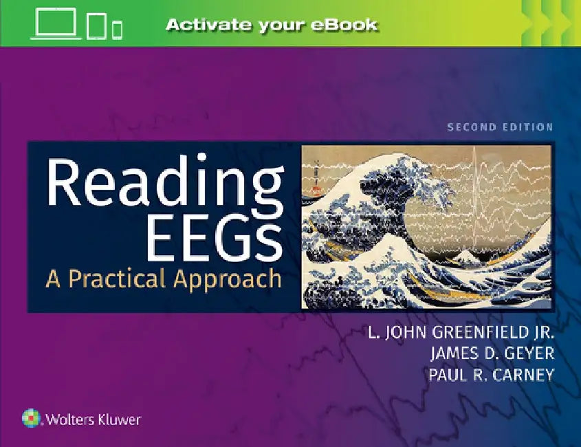 Reading Eegs: A Practical Approach by L. John Greenfield