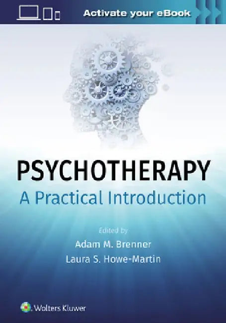 Psychotherapy: A Practical Introduction by Adam Brenner
