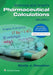Stoklosa and Ansel's Pharmaceutical Calculations by Shelly J. Stockton