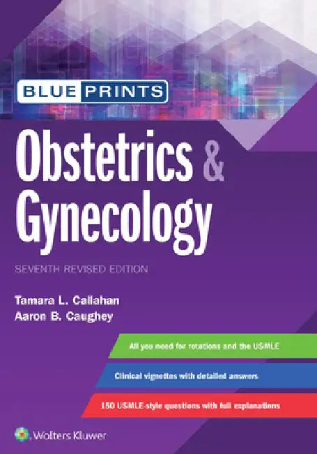 Blueprints Obstetrics & Gynecology (Seventh, Revised Reprint) by Tamara Callahan