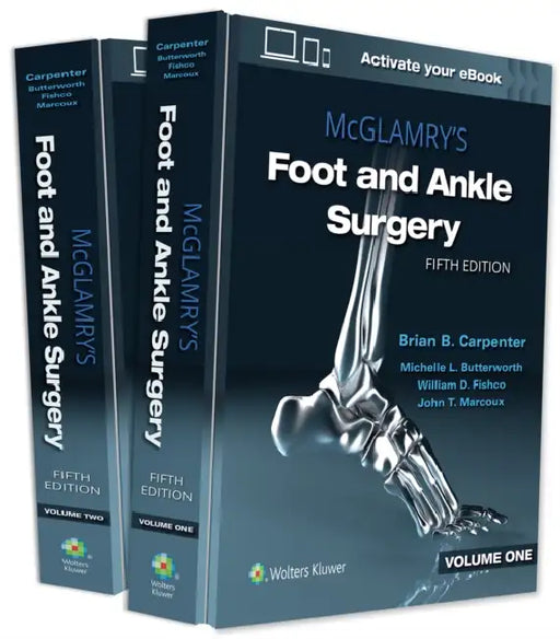 McGlamry's Foot and Ankle Surgery by Brian Carpenter