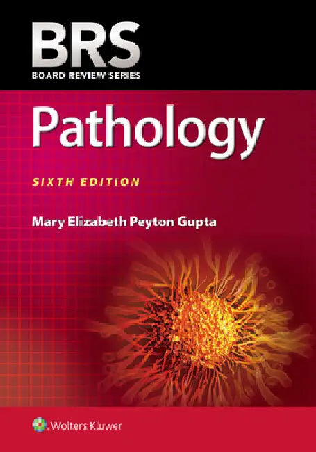 Brs Pathology by Mary Elizabeth Peyton Gupta
